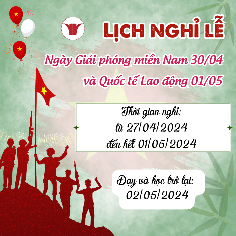 LỊCH NGHỈ LỄ 30/04 VÀ 01/05 NĂM 2024